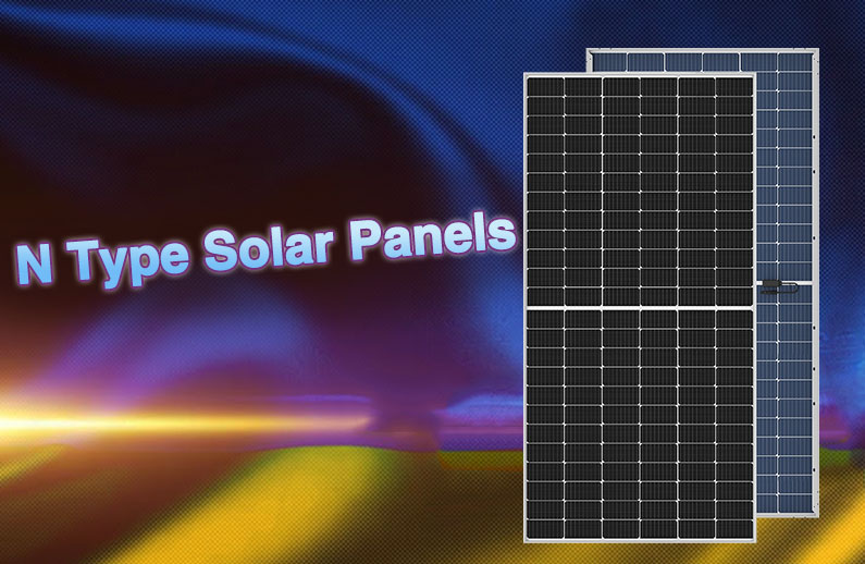 Каковы преимущества использования солнечных панелей типа N?